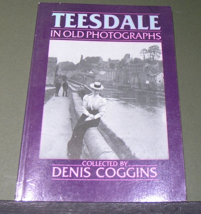 Teesdale in Old Photographs